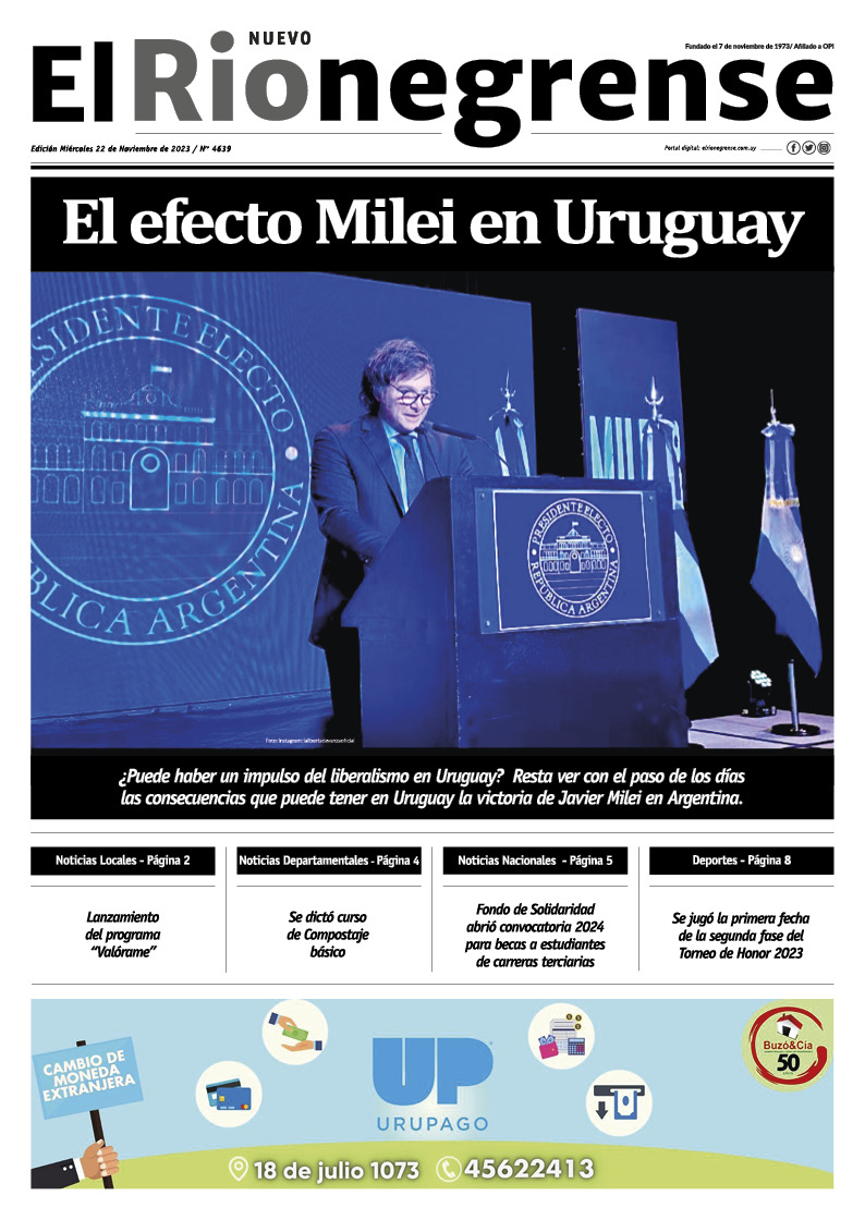 El Efecto Milei En Uruguay El Rionegrense Noticias Fray Bentos Diario Digital Rio Negro Uruguay 4352